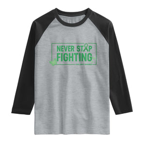 Liver Cancer Warrior Raglan Shirt Never Stop Fighting Support Gift
