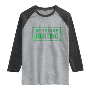 Liver Cancer Warrior Raglan Shirt Never Stop Fighting Support Gift