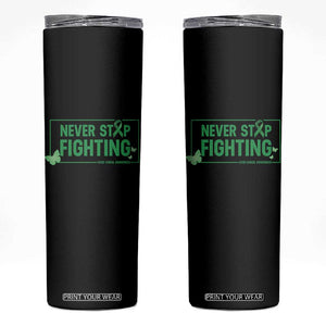 Liver Cancer Warrior Skinny Tumbler Never Stop Fighting Support Gift