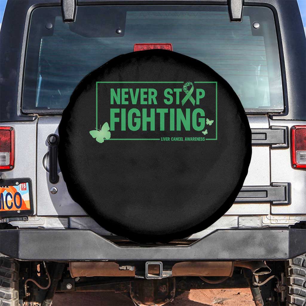 Liver Cancer Warrior Spare Tire Cover Never Stop Fighting Support Gift TS12 No hole Black Print Your Wear