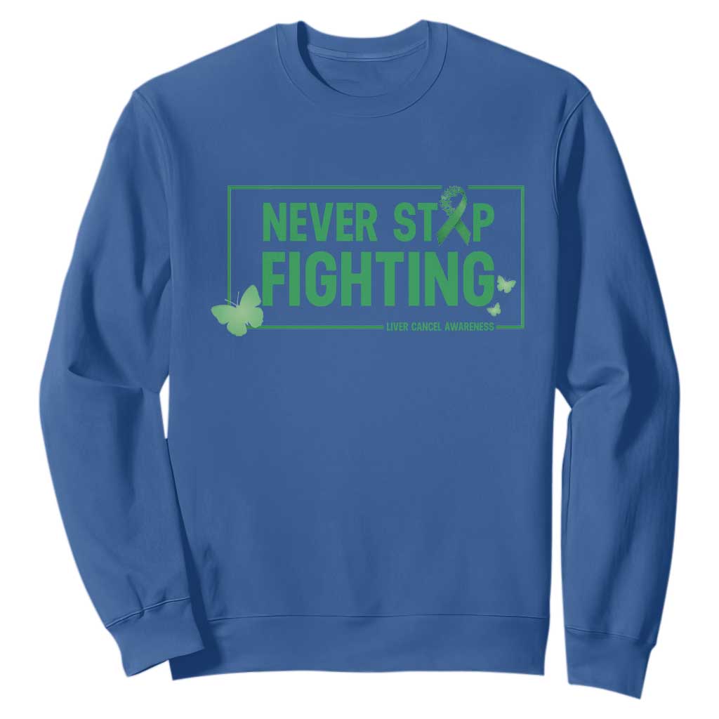 Liver Cancer Warrior Sweatshirt Never Stop Fighting Support Gift