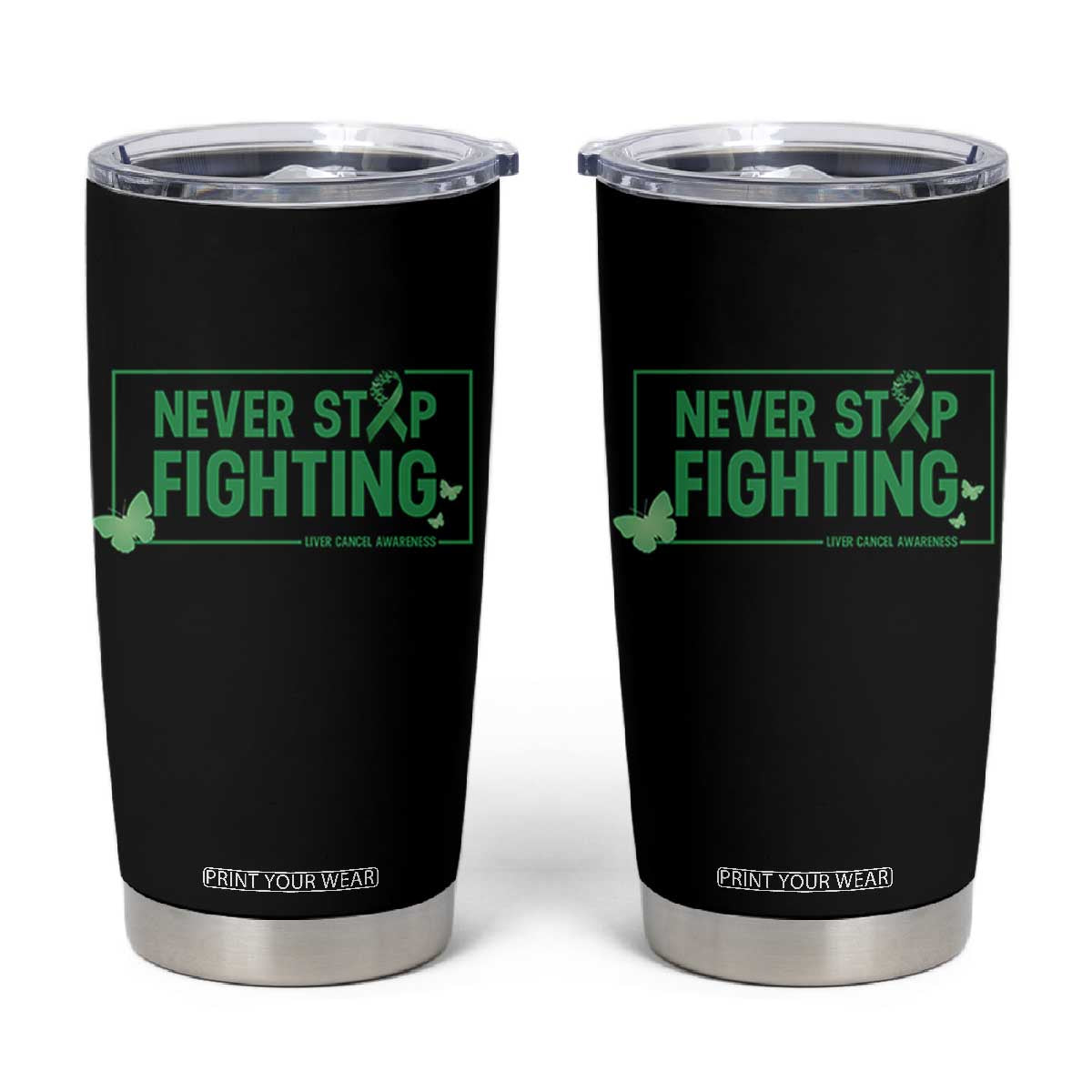 Liver Cancer Warrior Tumbler Cup Never Stop Fighting Support Gift