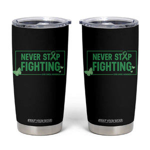 Liver Cancer Warrior Tumbler Cup Never Stop Fighting Support Gift