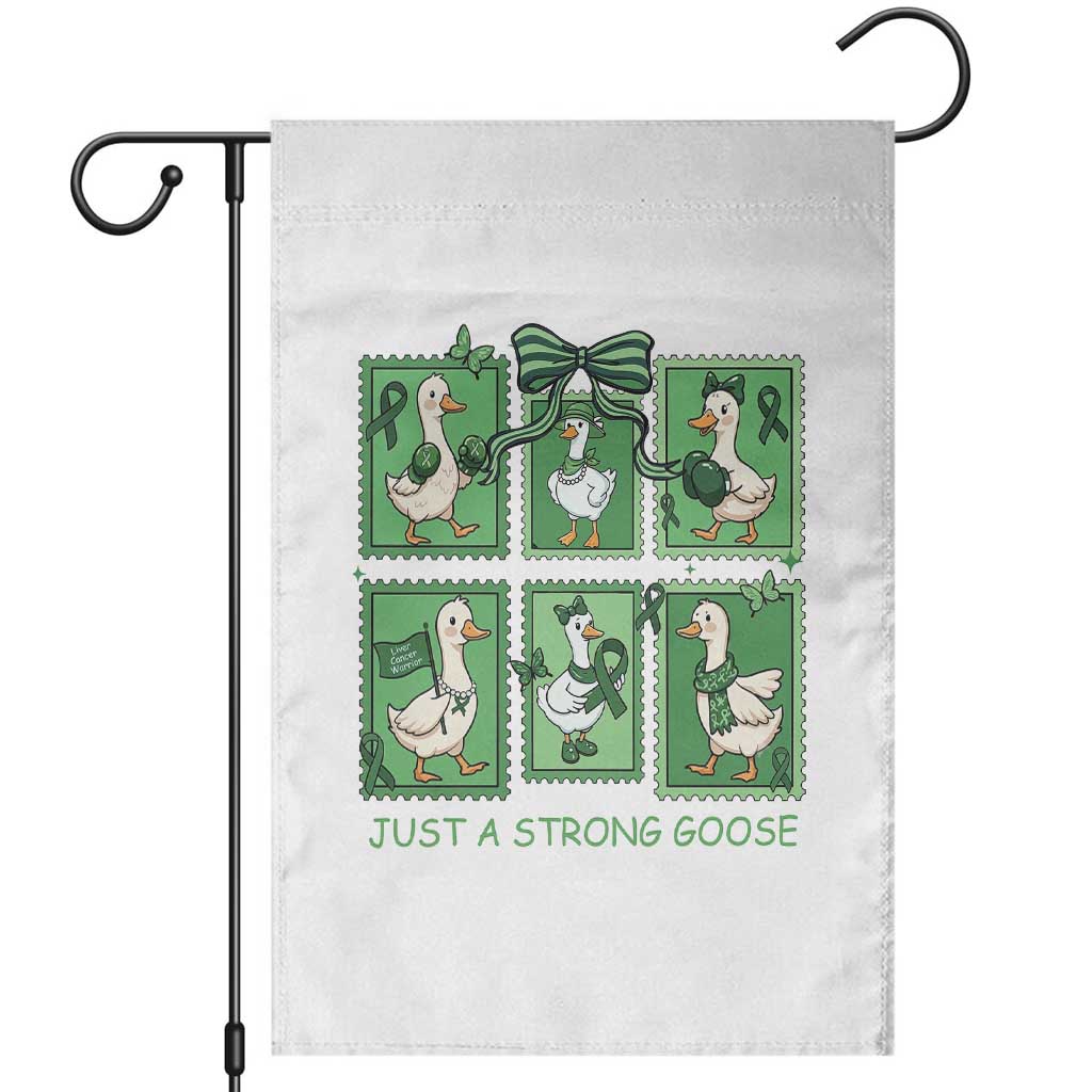 Funny Liver Cancer Warrior Support Gift Garden Flag Just A Strong Goose TS12 White Print Your Wear