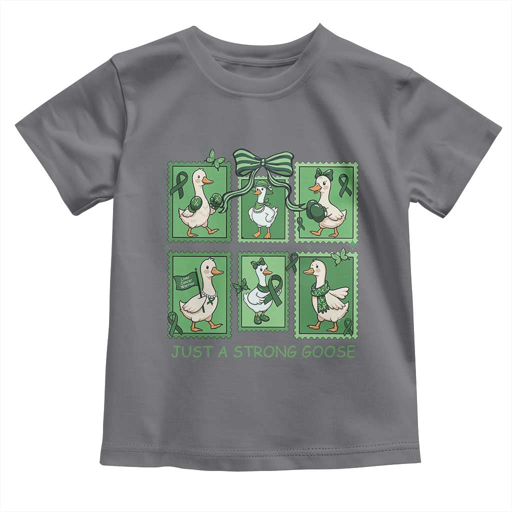 Funny Liver Cancer Warrior Support Gift Toddler T Shirt Just A Strong Goose
