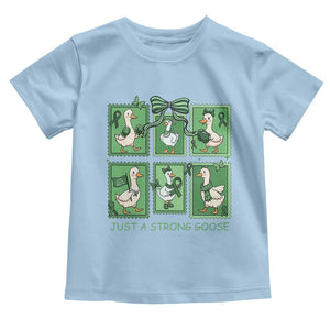 Funny Liver Cancer Warrior Support Gift Toddler T Shirt Just A Strong Goose