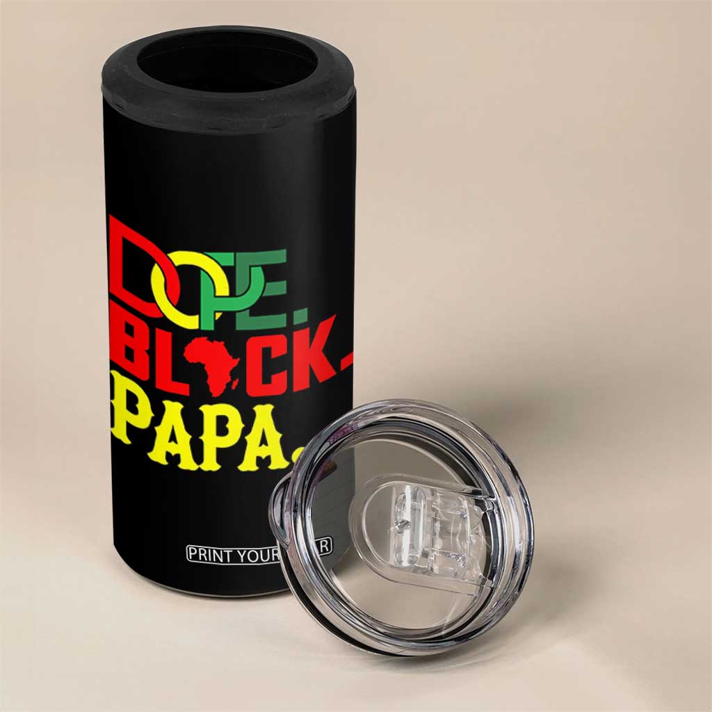 Dope Black Papa 4 in 1 Can Cooler Tumbler Melanin King Fathers Day Gift