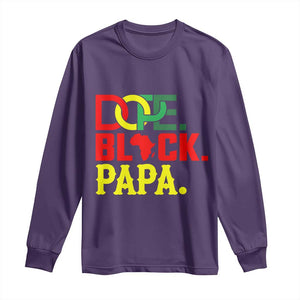 Dope Black Papa Long Sleeve Shirt Melanin King Fathers Day Gift