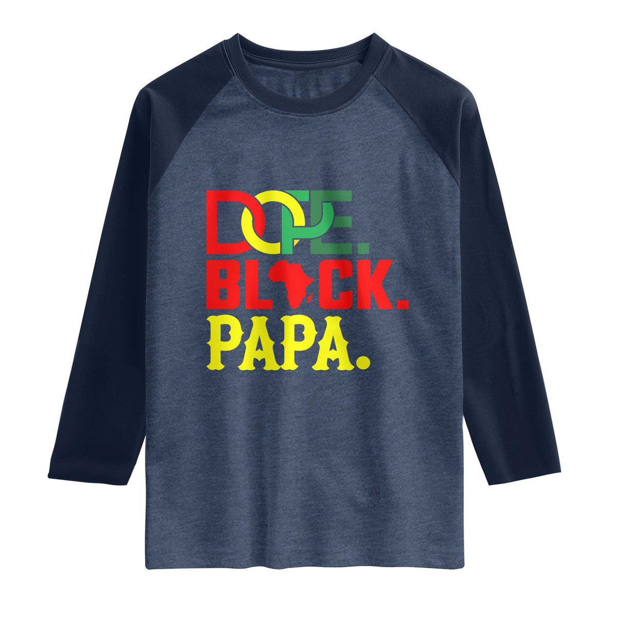 Dope Black Papa Raglan Shirt Melanin King Fathers Day Gift