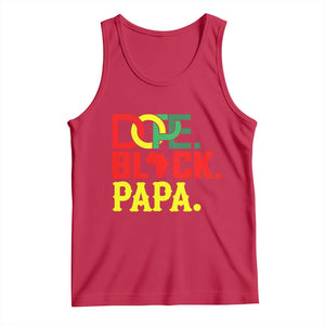 Dope Black Papa Tank Top Melanin King Fathers Day Gift