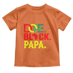 Dope Black Papa Toddler T Shirt Melanin King Fathers Day Gift