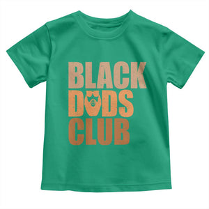 Black Dads Club Toddler T Shirt African American Fathers Day Gift