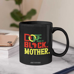 Proud African American Mom Gift Coffee Mug Dope Black Mother