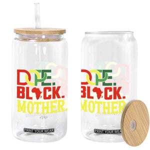 Proud African American Mom Gift Glass Can Dope Black Mother