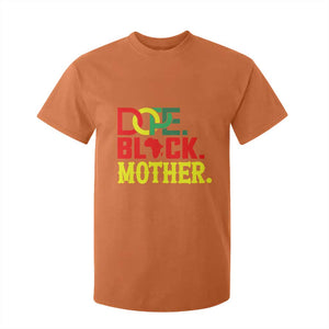Proud African American Mom Gift T Shirt For Kid Dope Black Mother