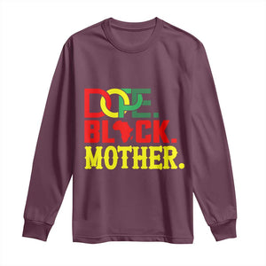 Proud African American Mom Gift Long Sleeve Shirt Dope Black Mother