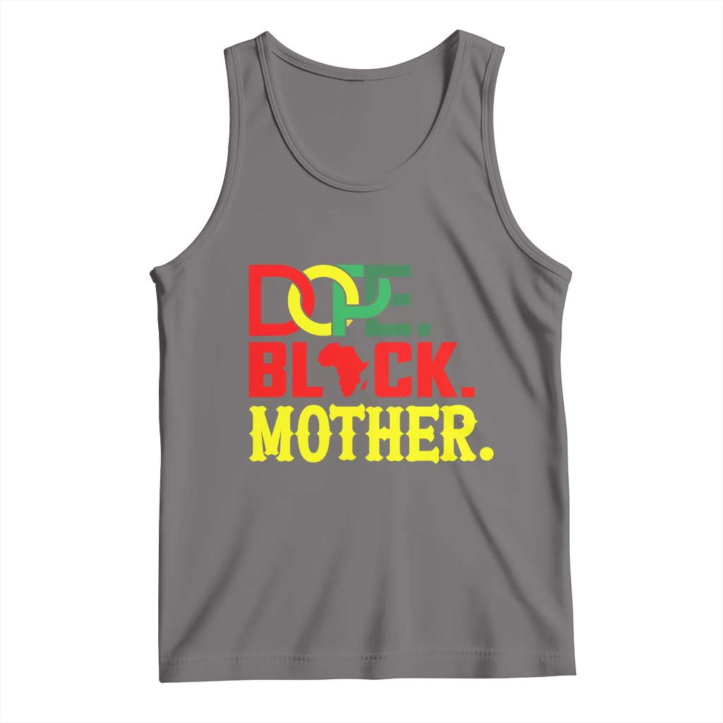 Proud African American Mom Gift Tank Top Dope Black Mother