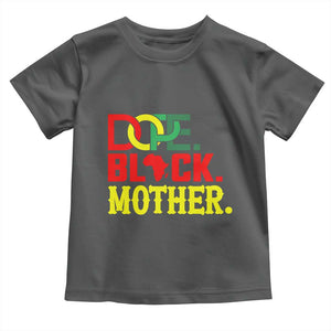 Proud African American Mom Gift Toddler T Shirt Dope Black Mother