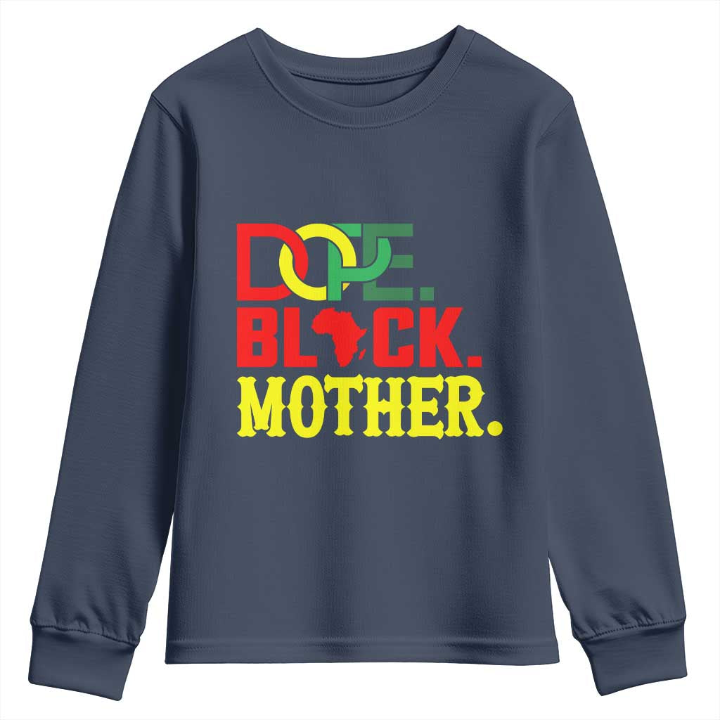 Proud African American Mom Gift Youth Sweatshirt Dope Black Mother