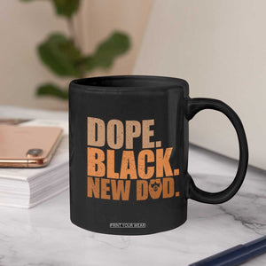 Proud Black New Dad Coffee Mug African American Fathers Day Gift