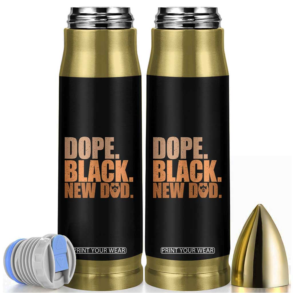Proud Black New Dad Bullet Tumbler African American Fathers Day Gift TS12 Black Print Your Wear