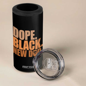 Proud Black New Dad 4 in 1 Can Cooler Tumbler African American Fathers Day Gift