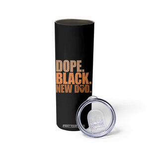 Proud Black New Dad Skinny Tumbler African American Fathers Day Gift