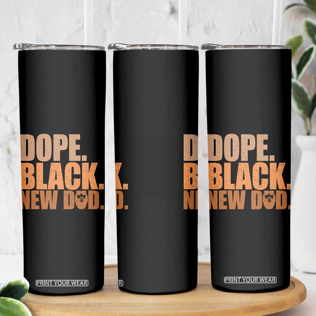 Proud Black New Dad Skinny Tumbler African American Fathers Day Gift