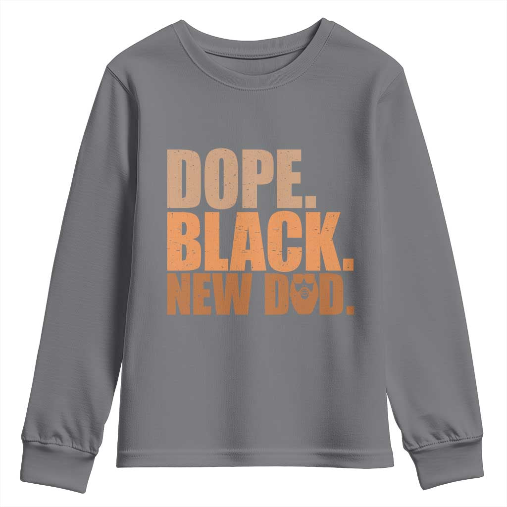 Proud Black New Dad Youth Sweatshirt African American Fathers Day Gift