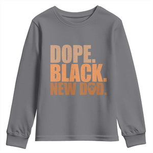 Proud Black New Dad Youth Sweatshirt African American Fathers Day Gift