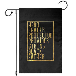 Strong Black Father Garden Flag Hero Leader Provider Protector Gift