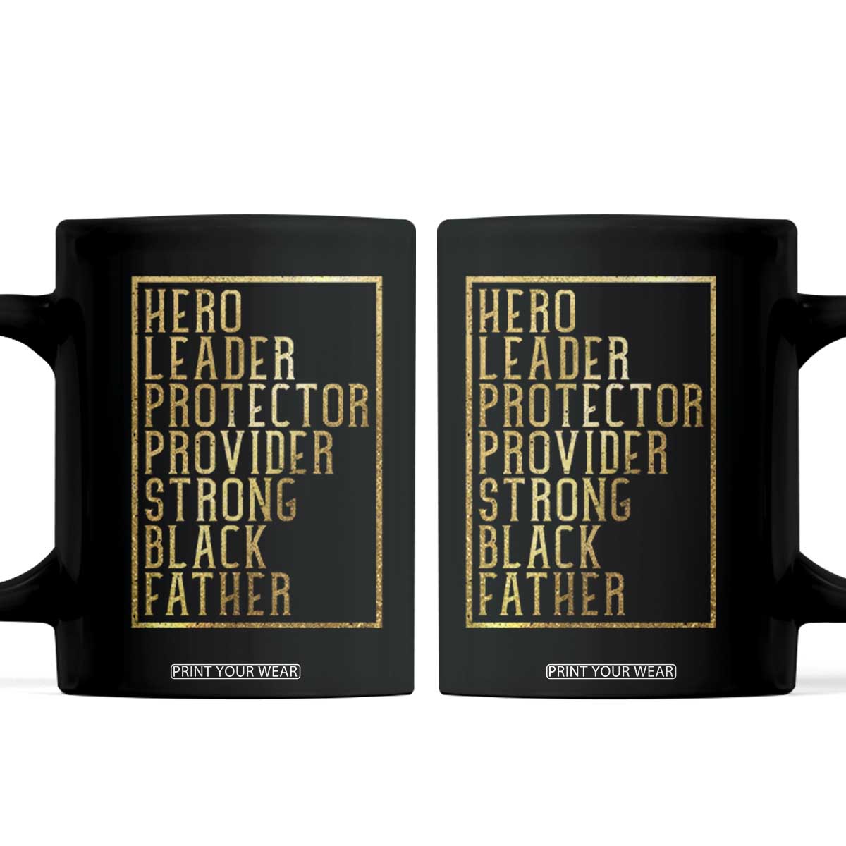 Strong Black Father Coffee Mug Hero Leader Provider Protector Gift