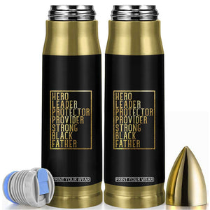 Strong Black Father Bullet Tumbler Hero Leader Provider Protector Gift