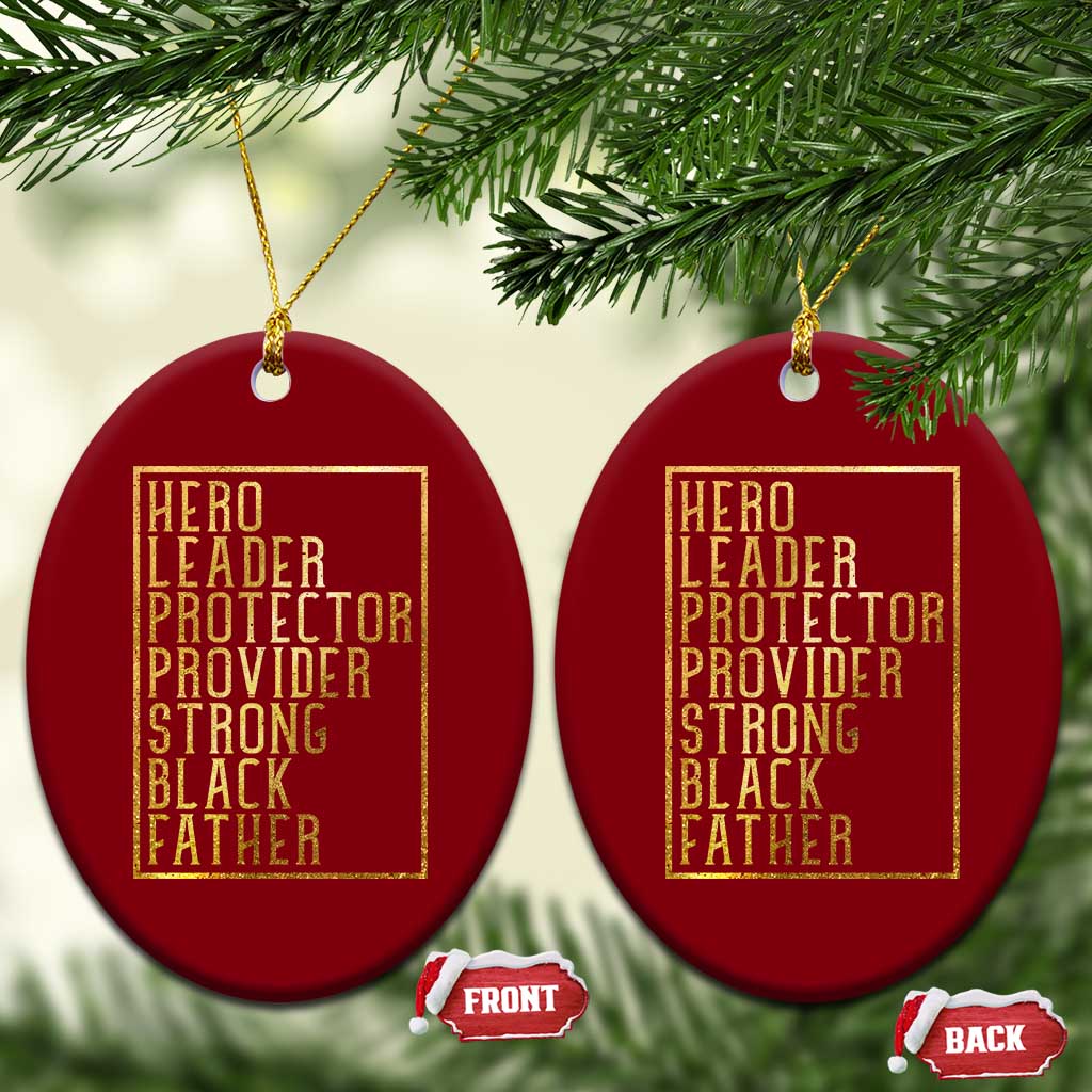 Strong Black Father Ceramic Ornament Hero Leader Provider Protector Gift