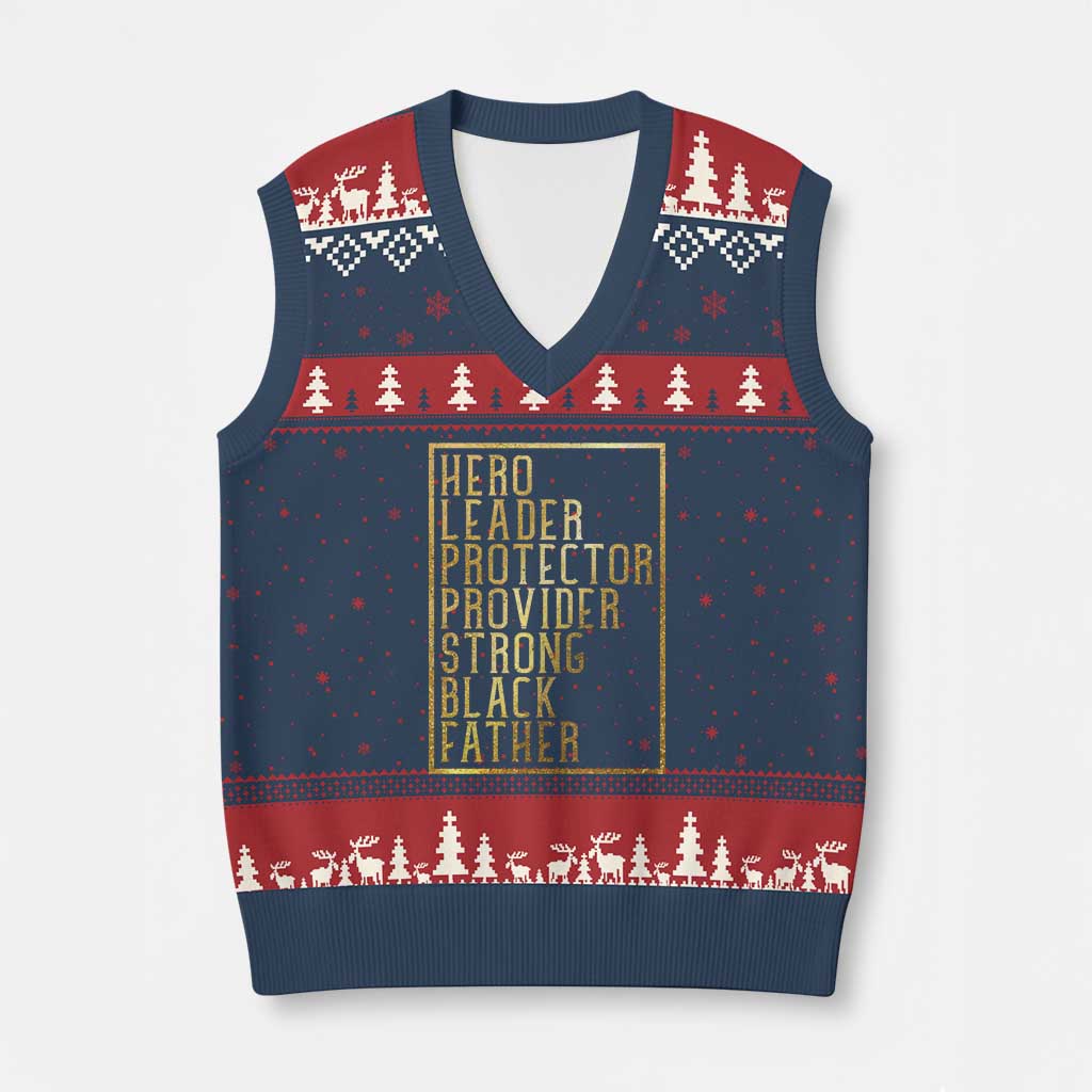 Strong Black Father V-Neck Knit Sweater Vest Hero Leader Provider Protector Gift TS12 Navy Red Print Your Wear