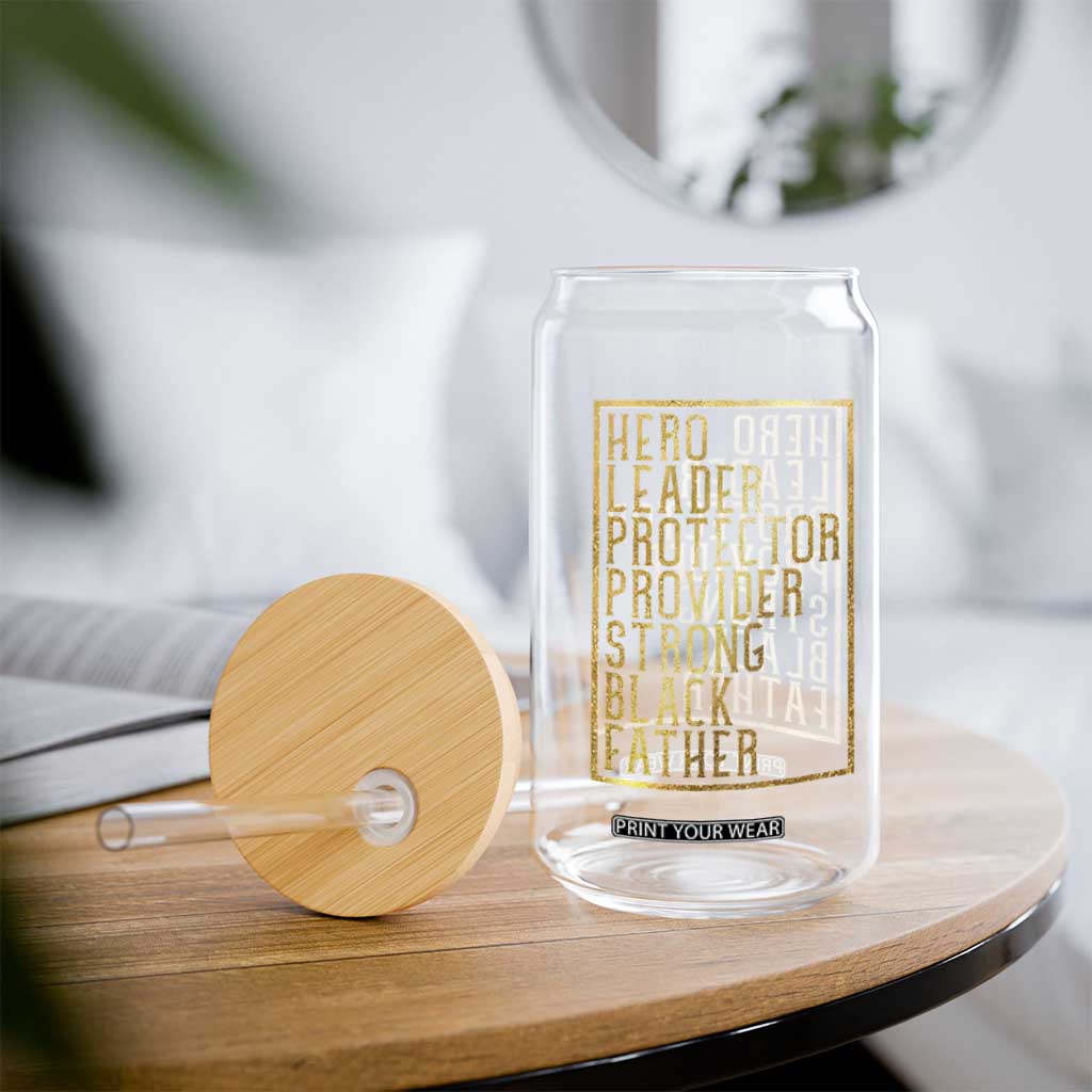 Strong Black Father Glass Can Hero Leader Provider Protector Gift