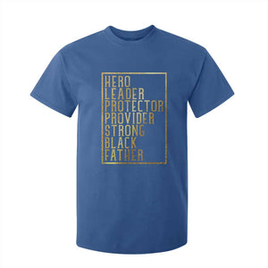 Strong Black Father T Shirt For Kid Hero Leader Provider Protector Gift