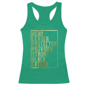 Strong Black Father Racerback Tank Top Hero Leader Provider Protector Gift