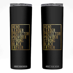 Strong Black Father Skinny Tumbler Hero Leader Provider Protector Gift