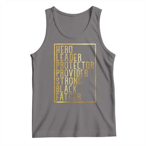 Strong Black Father Tank Top Hero Leader Provider Protector Gift