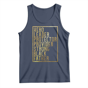 Strong Black Father Tank Top Hero Leader Provider Protector Gift