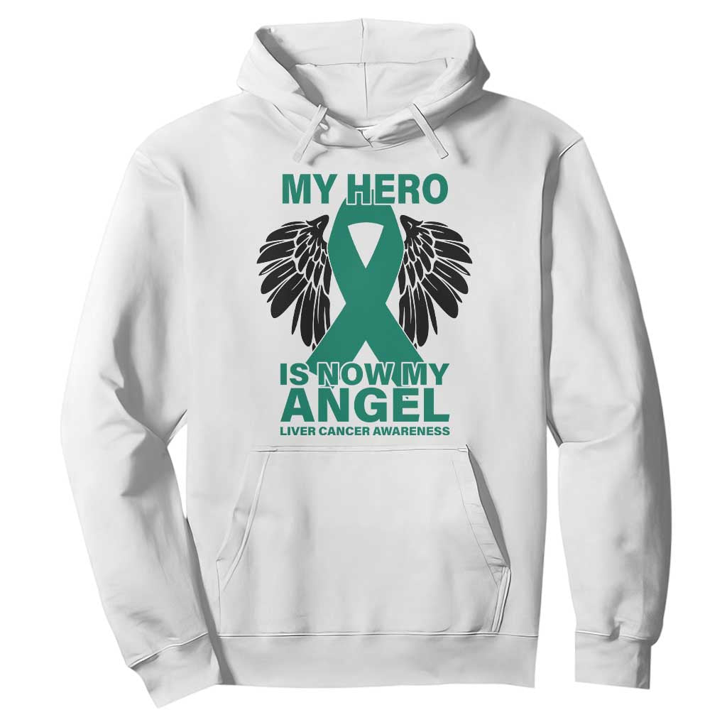 Liver Cancer Awareness Memorial Gift Hoodie My Hero Is Now My Angel