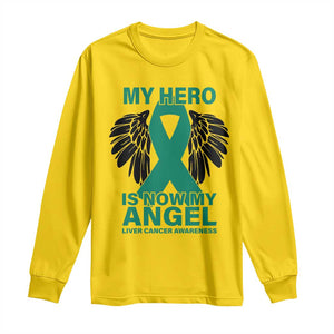 Liver Cancer Awareness Memorial Gift Long Sleeve Shirt My Hero Is Now My Angel