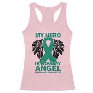 Liver Cancer Awareness Memorial Gift Racerback Tank Top My Hero Is Now My Angel