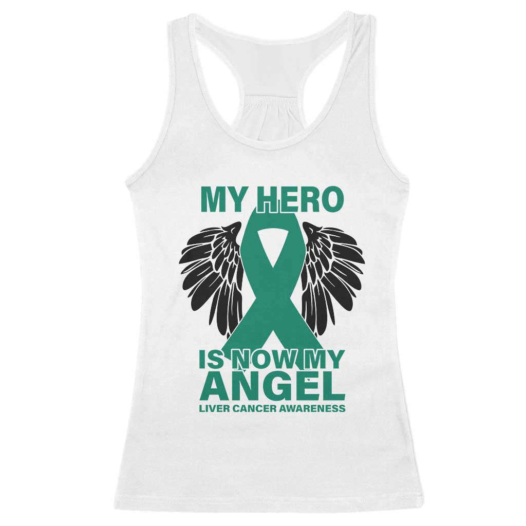 Liver Cancer Awareness Memorial Gift Racerback Tank Top My Hero Is Now My Angel