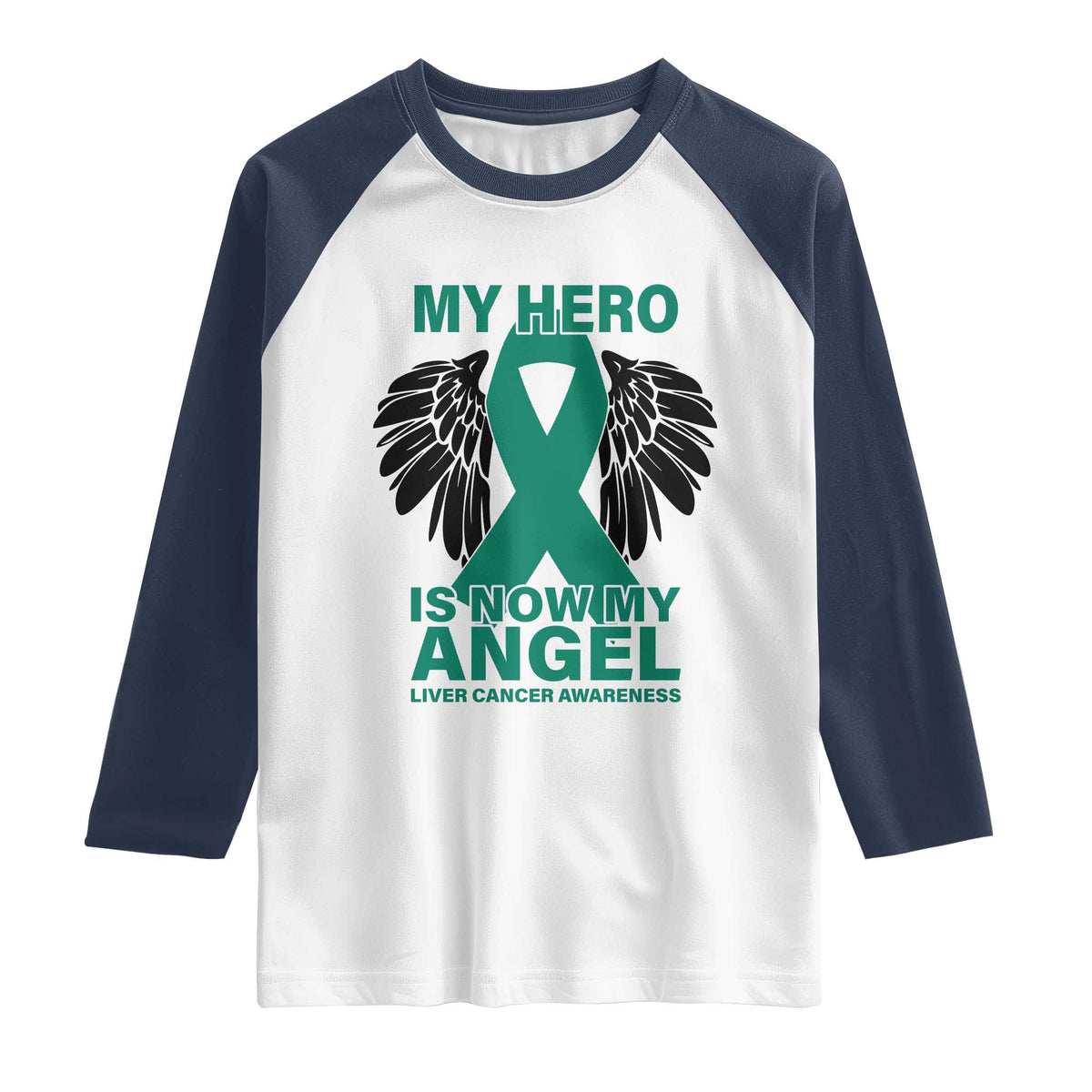 Liver Cancer Awareness Memorial Gift Raglan Shirt My Hero Is Now My Angel