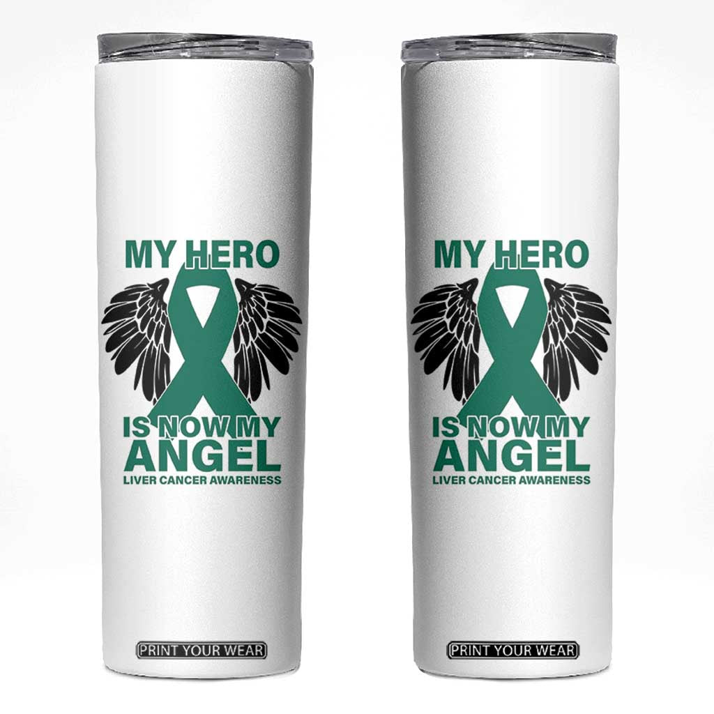 Liver Cancer Awareness Memorial Gift Skinny Tumbler My Hero Is Now My Angel