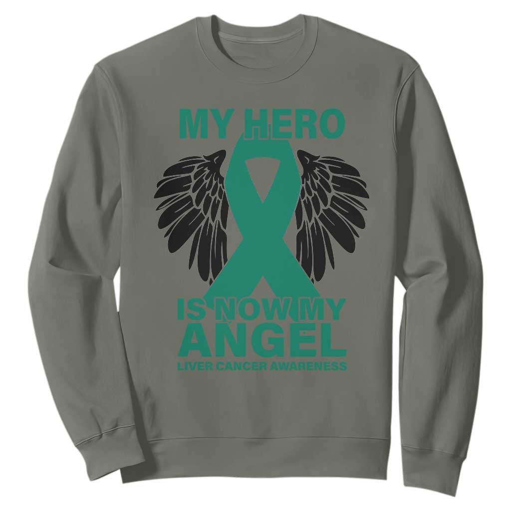 Liver Cancer Awareness Memorial Gift Sweatshirt My Hero Is Now My Angel