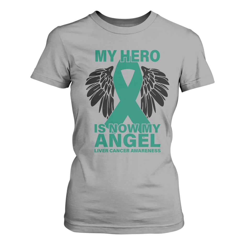 Liver Cancer Awareness Memorial Gift T Shirt For Women My Hero Is Now My Angel
