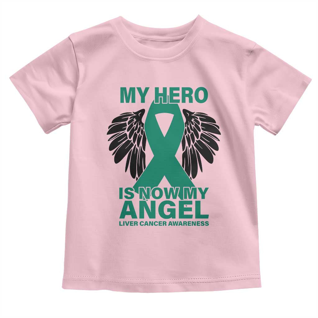 Liver Cancer Awareness Memorial Gift Toddler T Shirt My Hero Is Now My Angel